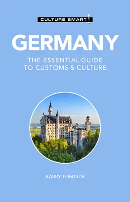 Allemagne - Culture Smart !, 105 : Le guide essentiel des coutumes et de la culture - Germany - Culture Smart!, 105: The Essential Guide to Customs & Culture