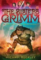 Les détectives des contes de fées (Les sœurs Grimm n° 1) : Édition du 10e anniversaire - The Fairy-Tale Detectives (the Sisters Grimm #1): 10th Anniversary Edition