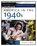 L'Amérique des années 1940 - America in the 1940s