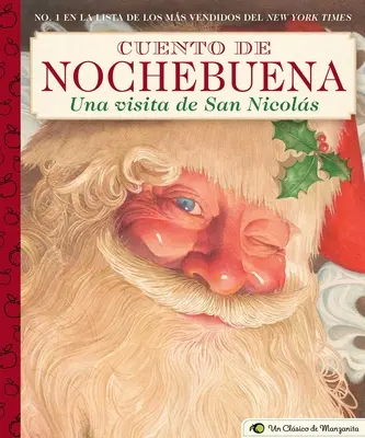 Cuento de Nochebuena, Una Visita de San Nicolas : Un classique de la petite pomme - Cuento de Nochebuena, Una Visita de San Nicolas: A Little Apple Classic