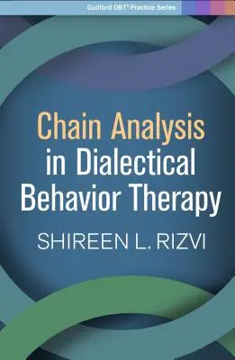 L'analyse en chaîne dans la thérapie comportementale dialectique - Chain Analysis in Dialectical Behavior Therapy