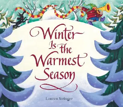 L'hiver est la saison la plus chaude - Winter Is the Warmest Season