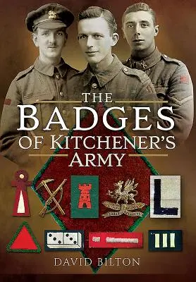 Les insignes de l'armée de Kitchener - The Badges of Kitchener's Army