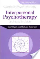 Interpersonal Psychotherapy 2E A Clinician's Guide (en anglais) - Interpersonal Psychotherapy 2E                                        A Clinician's Guide