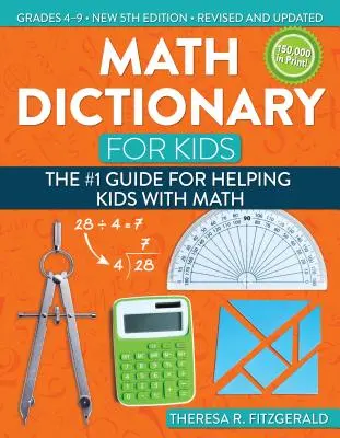 Math Dictionary for Kids : The #1 Guide for Helping Kids with Math (en anglais) - Math Dictionary for Kids: The #1 Guide for Helping Kids with Math