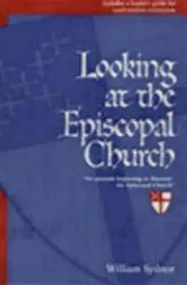 Regard sur l'Église épiscopale - Looking at the Episcopal Church