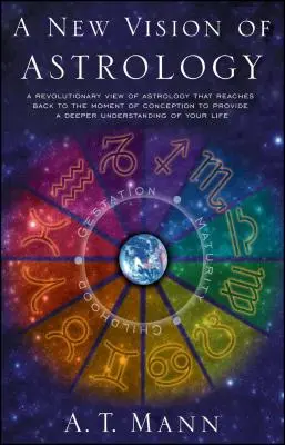 Une nouvelle vision de l'astrologie - A New Vision of Astrology