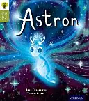 Oxford Reading Tree Story Sparks : Niveau 7 d'Oxford : Astron - Oxford Reading Tree Story Sparks: Oxford Level 7: Astron