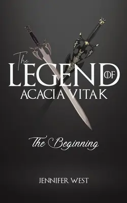 La légende d'Acacia Vitak - The Legend of Acacia Vitak