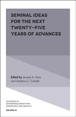 Idées fondamentales pour les vingt-cinq prochaines années de progrès - Seminal Ideas for the Next Twenty-Five Years of Advances