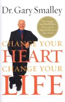 Changez votre cœur, changez votre vie : Comment changer ce que vous croyez vous donnera la belle vie que vous avez toujours voulue. - Change Your Heart, Change Your Life: How Changing What You Believe Will Give You the Great Life You've Always Wanted