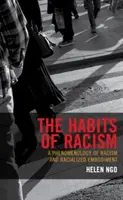 Les habitudes du racisme : Une phénoménologie du racisme et de l'incarnation racialisée - The Habits of Racism: A Phenomenology of Racism and Racialized Embodiment