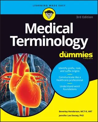 La terminologie médicale pour les nuls - Medical Terminology for Dummies