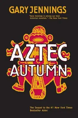 Automne aztèque - Aztec Autumn