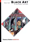 L'art noir : Une histoire culturelle (Rev) - Black Art: A Cultural History (Rev)
