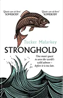 Stronghold - La quête d'un homme pour sauver le saumon sauvage du monde - avant qu'il ne soit trop tard - Stronghold - One man's quest to save the world's wild salmon - before it's too late