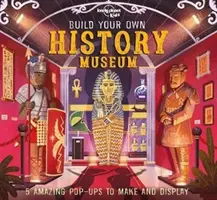 Construisez votre propre musée de l'histoire - Build Your Own History Museum