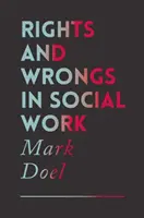Les droits et les torts dans le travail social - Rights and Wrongs in Social Work