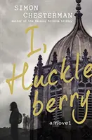 Moi, Huckleberry - I, Huckleberry