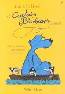 13,5 vies du capitaine Bluebear - 13.5 Lives Of Captain Bluebear