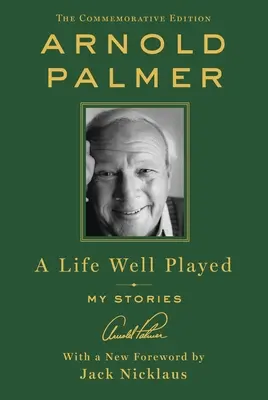 Une vie bien remplie : Mes histoires (édition commémorative) - A Life Well Played: My Stories (Commemorative Edition)