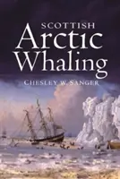 La chasse à la baleine dans l'Arctique écossais - Scottish Arctic Whaling