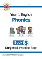 KS1 English Targeted Practice Book : Phonics - Year 1 Book 3 - KS1 English Targeted Practice Book: Phonics - Year 1 Book 3