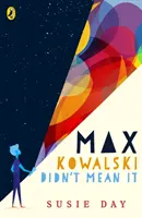 Max Kowalski ne voulait pas dire ça - Max Kowalski Didn't Mean It