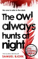 La chouette chasse toujours la nuit - (Munch et Kruger Livre 2) - Owl Always Hunts at Night - (Munch and Kruger Book 2)