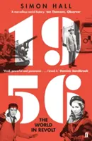 1956, le monde en révolte - 1956, The World in Revolt