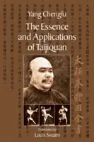 L'essence et les applications du Taijiquan - The Essence and Applications of Taijiquan