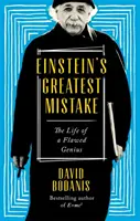 La plus grande erreur d'Einstein - La vie d'un génie imparfait - Einstein's Greatest Mistake - The Life of a Flawed Genius