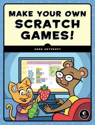 Créez vos propres jeux Scratch ! - Make Your Own Scratch Games!