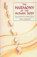L'harmonie du corps humain : Principes musicaux en physiologie humaine - The Harmony of the Human Body: Musical Principles in Human Physiology