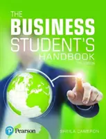 Business Student's Handbook - Compétences pour les études et l'emploi - Business Student's Handbook - Skills for Study and Employment