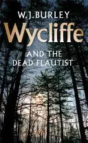 Wycliffe et le flûtiste mort - Wycliffe and the Dead Flautist