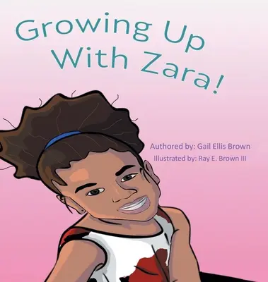 Grandir avec Zara ! - Growing Up With Zara!