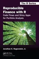 Reproducible Finance with R : Code Flows and Shiny Apps for Portfolio Analysis (La finance reproductible avec R : flux de code et applications brillantes pour l'analyse de portefeuille) - Reproducible Finance with R: Code Flows and Shiny Apps for Portfolio Analysis