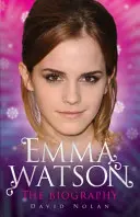 Emma Watson - la biographie - Emma Watson - the Biography