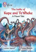 La bataille de Kupe et Te Wheke : un conte maori - The Battle of Kupe and Te Wheke: A Maori Tale