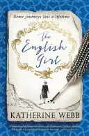 La fille anglaise : Un roman captivant d'amour, de perte, de secrets et de trahison - The English Girl: A Compelling, Sweeping Novel of Love, Loss, Secrets and Betrayal