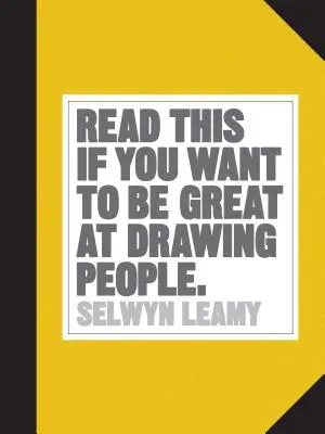 Lisez ceci si vous voulez être doué pour dessiner des gens - Read This If You Want to Be Great at Drawing People