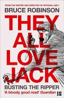 Ils aiment tous Jack - L'Éventreur en fuite - They All Love Jack - Busting the Ripper