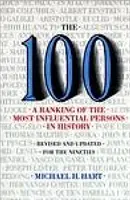 100 : Classement des personnes les plus influentes de l'histoire - 100: A Ranking Of The Most Influential Persons In History