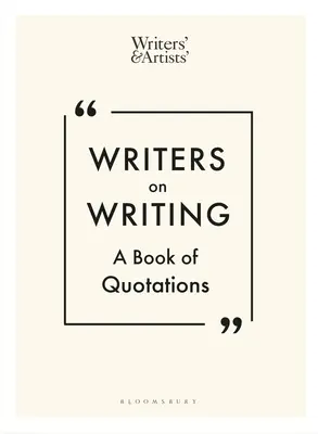 Écrivains sur l'écriture : Un livre de citations - Writers on Writing: A Book of Quotations