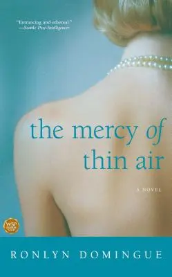 La miséricorde de l'air fin - The Mercy of Thin Air