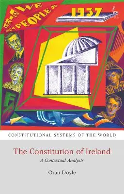 La Constitution de l'Irlande : Une analyse contextuelle - The Constitution of Ireland: A Contextual Analysis