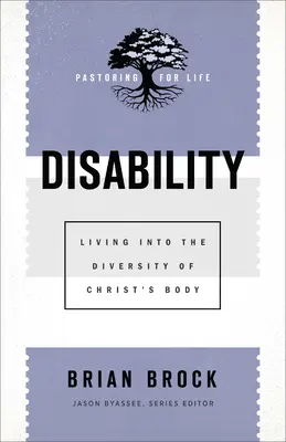 Le handicap : Vivre la diversité du corps du Christ - Disability: Living Into the Diversity of Christ's Body