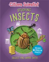Citoyen scientifique : L'étude des insectes - Citizen Scientist: Studying Insects