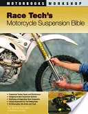 La bible de la suspension moto de Race Tech - Race Tech's Motorcycle Suspension Bible